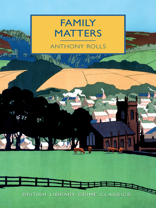 Title details for Family Matters by Anthony Rolls - Available